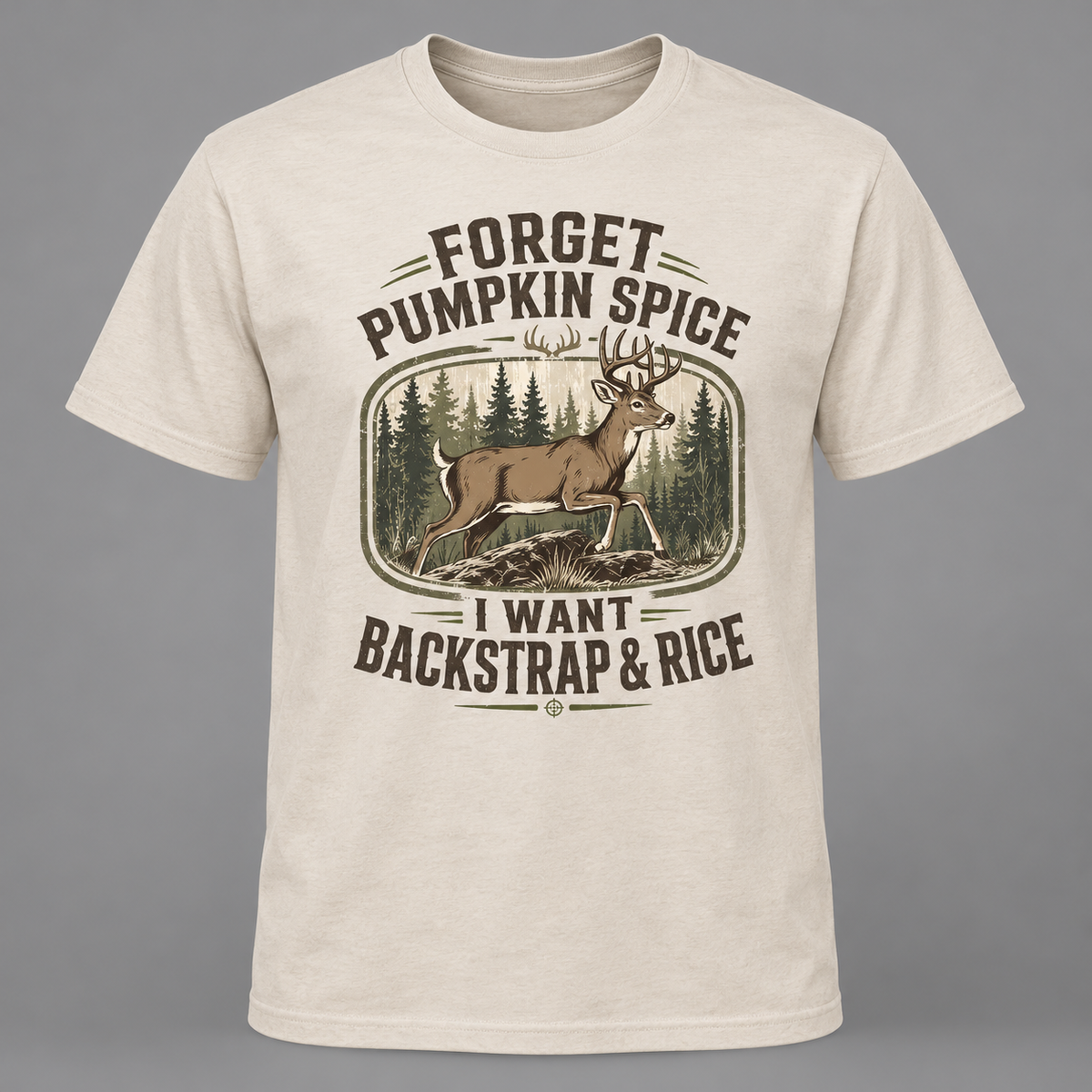 Vintage Buck Forget Pumpkin Spice I want Backstrap rice Hoodie
