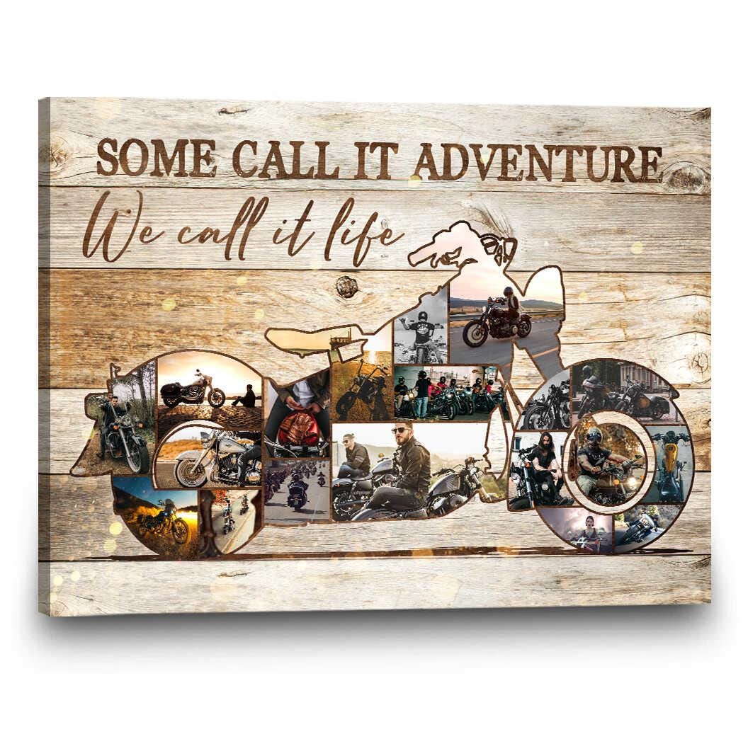 Motorcycle Custom Photo Collage Wall Art, Some Call It Adventure I Call It Life Canvas