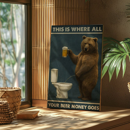 Funny Beer Bear Canvas – Hilarious Bathroom & Bar Wall Art