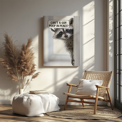 Can’t a Guy Poop in Peace Poster Raccoon Bathroom Wall Art Canvas