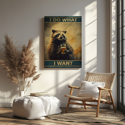I Do What I Want Raccoon – Funny Beer Animal Wall Art Print