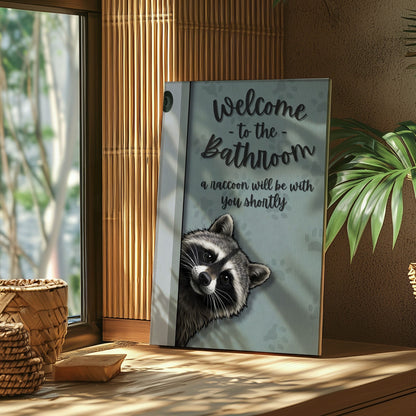 Welcome to the Bathroom Raccoon Wall Art Canvas