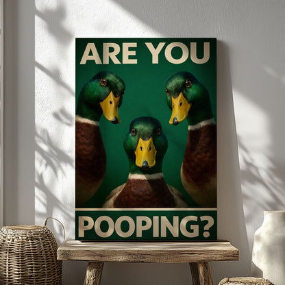 Are You Pooping Duck Bathroom Canvas Wall Art Gift for Hunters