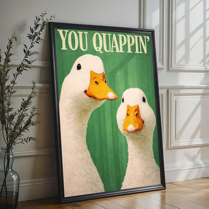 You Quappin’ Duck Wall Art  Goose Canvas Print