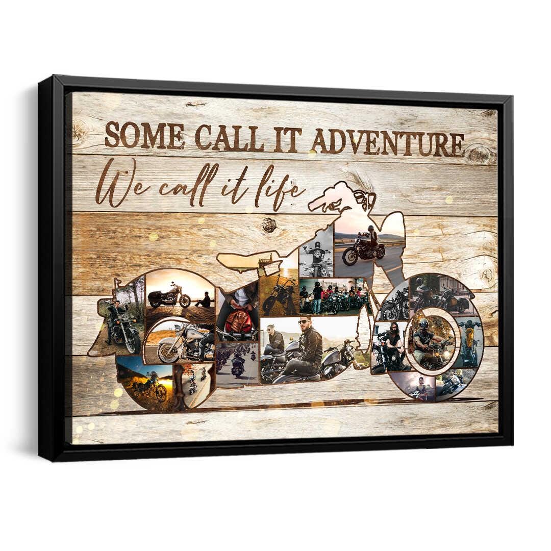 Motorcycle Custom Photo Collage Wall Art, Some Call It Adventure I Call It Life Canvas