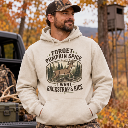 Vintage Buck Forget Pumpkin Spice I want Backstrap rice Hoodie
