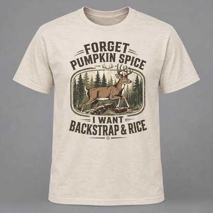 Vintage Buck Forget Pumpkin Spice I want Backstrap rice Hoodie