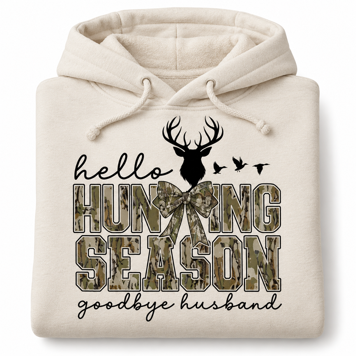 Hello Hunting Season Hoodie
